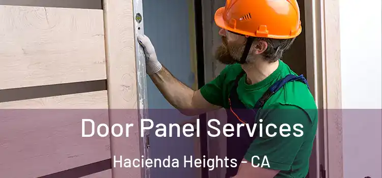 Door Panel Services Hacienda Heights - CA